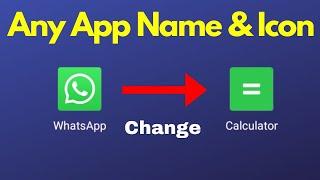 How To Change Name and Icon of Android App | NO ROOT