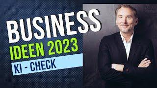 Business Ideen 2024- KI Check deiner Geschäftsidee