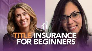 Title Insurance for Beginners with Yaritza Ruiz | Lady Landlords Podcast | Becky Nova