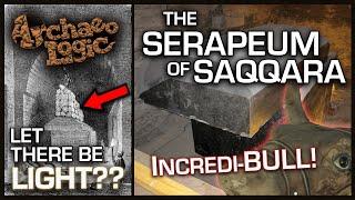 The Serapeum Of Saqqara | Theory Under Pressure & Contradictions in Technology