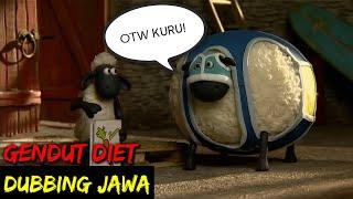 DUBBING JAWA SHAUN THE SHEEP (gendut diet)