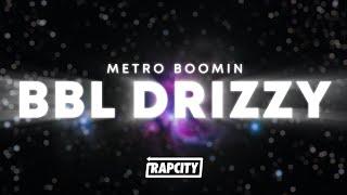 Metro Boomin - BBL Drizzy (Lyrics) Drake Diss