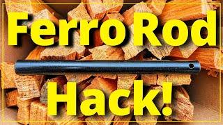 Ferro Rod Hack!  [Great Idea! ]