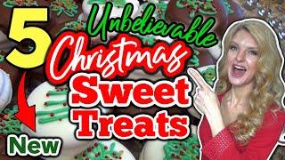 5 Amazing CHRISTMAS SWEET TREATS that Anyone can Make! | Easy TREATS for CHRISTMAS