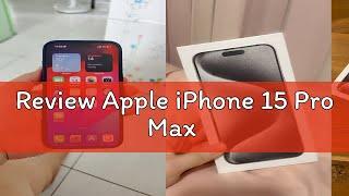 Review Apple iPhone 15 Pro Max