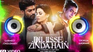 Dil Jisse Zinda Hain" Dj Remix Dj Vishnu Singhsung by Meet Bros Feat. Jubin Nautiyal