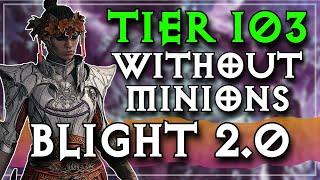 Blight 2.0 is Clearing Pit Tier 130 After the Mid season Patch | Updated Build Guide and New Tech