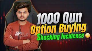 Intraday Live Trade || I faced Shocking Incidence Using 1000 Quantities || Profit Booked