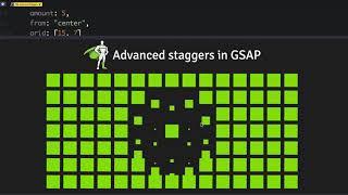 Advanced Staggers in GSAP (Updated)