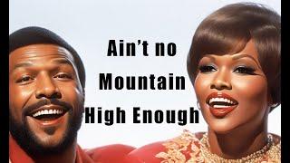 Ain't no Mountain High enough (cover version)