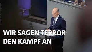 Olaf Scholz: Wir sagen Terror den Kampf an