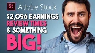 $2,096 Adobe Stock Earnings - AI - Review Times - & Something Big #adobestock #ai #stockphotography