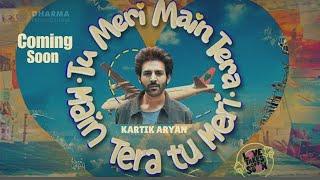 Tu Meri Main Tera Main Tera Tu Meri Teaser Review| Karan Johar New Film With Kartik Aaryan