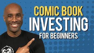 Comic Book Investing 101