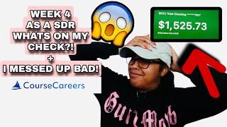 WEEK 4 AS A SDR! WHAT’S ON MY CHECK?! & I MESSED UP REAL BAD! + TIPS YOU SHOULD KNOW! Course Careers