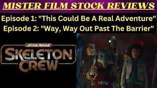 Star Wars: Skeleton Crew Episodes 1 and 2 - Review!