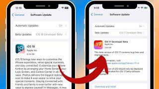 How To Downgrade iOS 18 to 17 Without Data Loss (New Method)