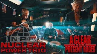 Nuclear Power Trio - A Clear and Present Rager (OFFICIAL VIDEO)