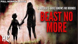 Beast No More | Full Thriller Horror Movie | Full Horror Movie | Horror Central