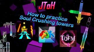 JToH - How to Practice SC Towers