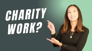 Charity Work Explained (for beginners)