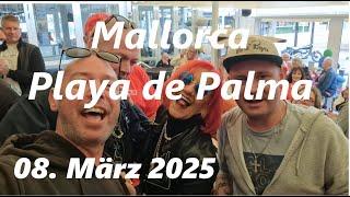 Playa de Palma Kompakt - Tag & Nacht am Ballermann| Mallorca️   |  VLOG 08.03.25 |