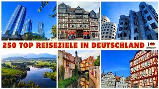 Die 250 schönsten Orte in Deutschland, die man gesehen haben muss  - TEIL #06 - TOP REISEZIELE