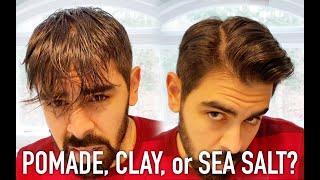 Testing Pomade, Clay, and Sea Salt Spray on my Hair
