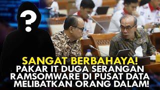 SANGAT BERBAHAYA! PAKAR IT DUGA SERANGAN RAMSOMWARE DI PUSAT DATA MELIBATKAN ORANG DALAM!