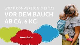 How to - Unsere Wrap Conversion Mei Tai  Babytrage mit einem größerem Kind ( ca. 6kg)