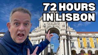 72 Hours in Lisbon | The Ultimate Lisbon Travel Guide