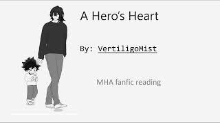 A Hero’s Heart MHA BNHA podfic - fanfiction reading