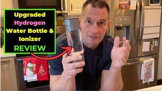 Upgraded Hydrogen Water Bottle & Ionizer Review