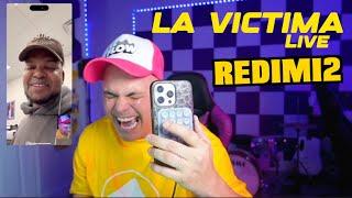 La Victima LIVE a #Redimi2   "Amigo necesito 30.000$ Dolares"