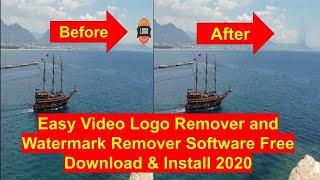Easy Video Logo Remover Watermark Remover Software Free Download & Install 2020