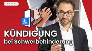 Kündigung bei Schwerbehinderung: Tipps für Arbeitnehmer