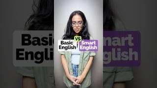 Basic vs Smart English | Stop Speaking Like a Beginner | Sound More Natural #learnenglish #ananya