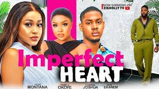 IMPERFECT HEART - UCHE MONTANA, PAMELA OKOYE, CLINTON JOSHUA, JOHN EKANEM latest nollywood movie2024