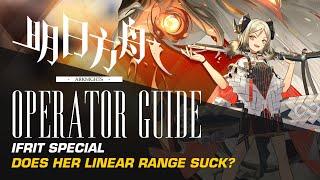 #Arknights Solo Operator Guide: Ifrit Special - Does Her Linear Range Suck?