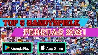 ► Top 6 Handyspiele im Februar 2021 / Beste Smartphone Spiele Neuerscheinungen (Kostenlos)