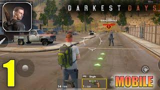 DARKEST DAYS Gameplay Walkthrough Part 1 (Android, iOS)