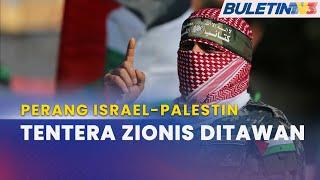 PERANG ISRAEL-PALESTIN | Pejuang Hamas Tawan Tentera Israel