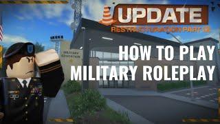 HOW TO PLAY MILITARY ROLEPLAY ON ROBLOX!   (CUSA - Fort Tedder)