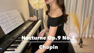 Chopin Nocturne Op.9 No.2 | 쇼팽 녹턴 2번 | Piano Cover