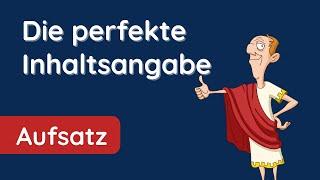 Inhaltsangabe  Wie du eine super Note für deine Arbeit bekommst!