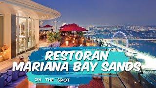 ON THE SPOT | 5 Rekomendasi Restoran Terbaik di Marina Bay Sands