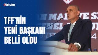TFF Başkanı seçilen İbrahim Hacıosmanoğlu'ndan ilk sözler: Türk futbolu kazandı