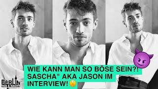 SO böse!  "Sascha" aka Jason im Interview!  Insider-Infos hier ️ | Berlin - Tag & Nacht #btnmit