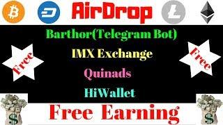 Airdrop Barthor,IMX Exchange,Quinads,HiWallet online free earning with CryptoBikash