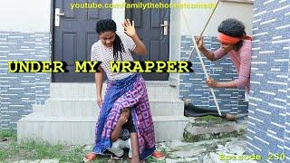 FUNNY VIDEO (UNDER MY WRAPPER)  (Very Funny Must Watch Comedy) (Family The Honest Comedy) (Ep 230)